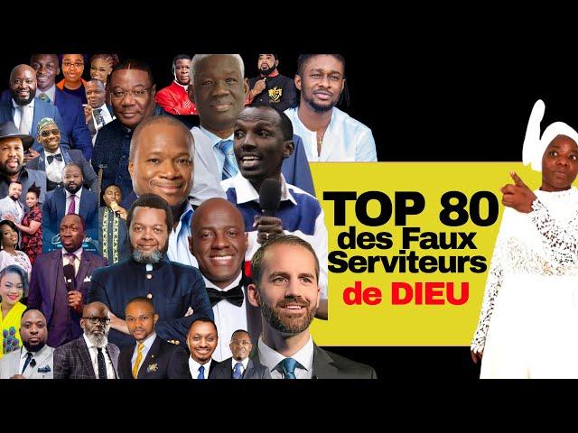 TOP 80 des Faux serviteurs de l'Eternel - Vous serez juger selon vos oeuvres