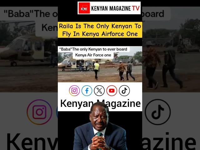 Did you know Raila Odinga is the only non official Kenyan to ever fly in the Kenya Air Force 1