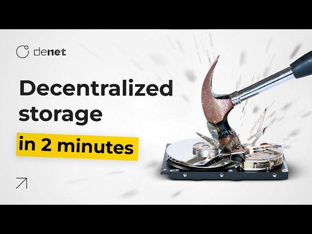 Decentralized storage explained in 2 minutes