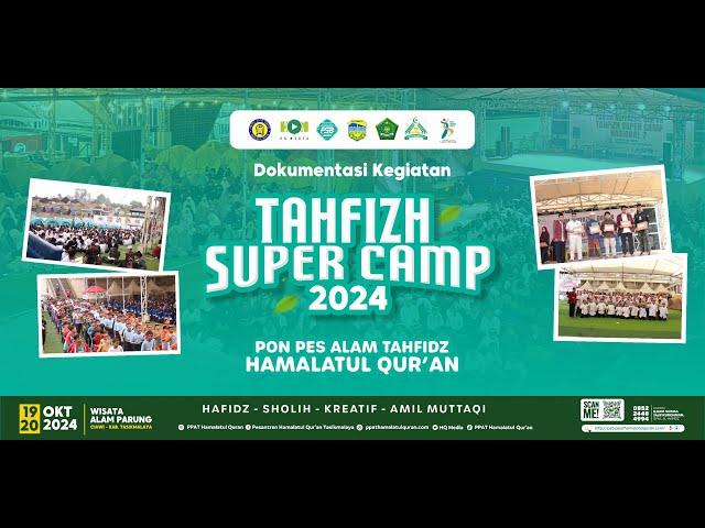 TAHFIZH SUPER CAMP NASIONAL 7 FHQ - PPAT HAMALATUL QUR'AN MENJADI PESERTA TERBANYAK!