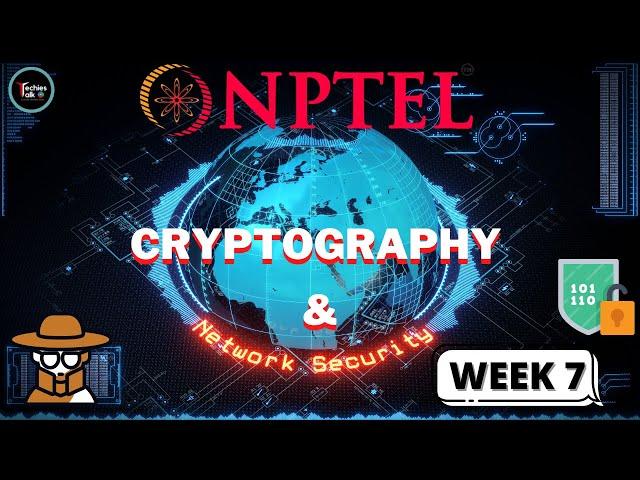 NPTEL Cryptography And Network Security Week 7 Quiz Assignment Solutions| July 2022 | IIT Kharagpur