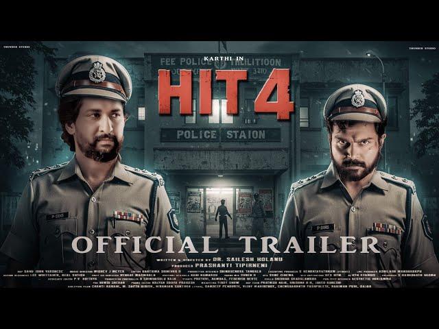 HIT 4 - Official Trailer | Karthi | Nani | Sailesh Kolanu | 2027 | HIT 4 Trailer | Chapter - 4