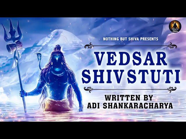 Vedsar Shiv Stuti with Lyrics | Written by Adi Shankaracharya | Pashunam Patim Papa Nasham Paresham