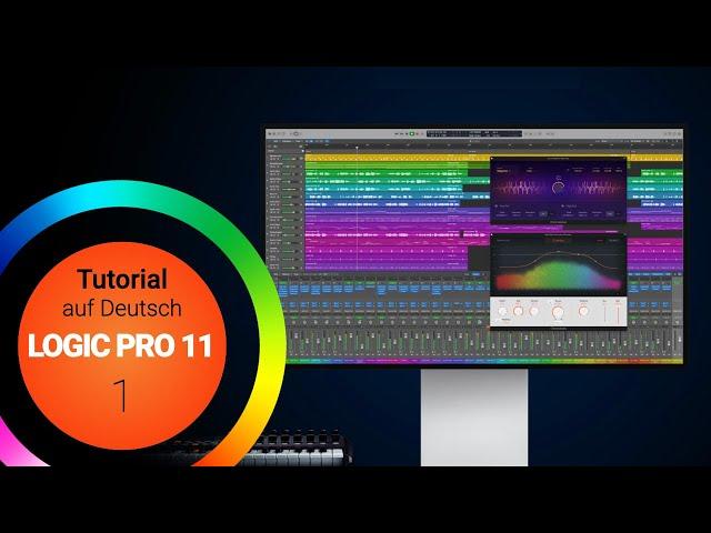 Logic Pro 11 #1 Tutorial für Anfänger