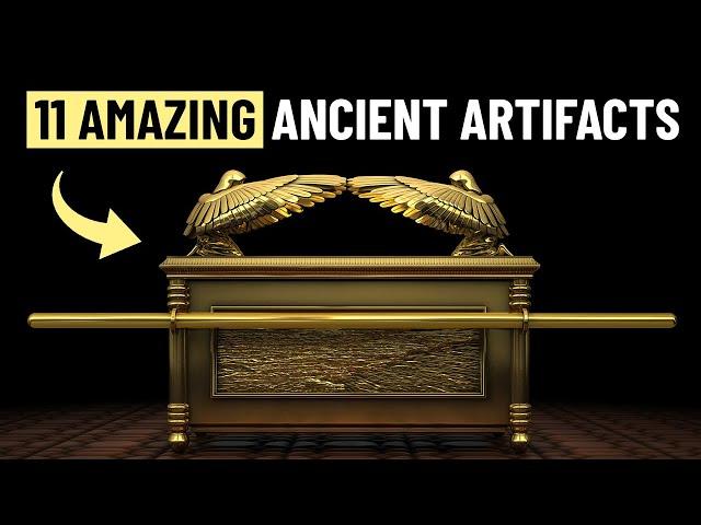 11 Discoveries of the Most Amazing Ancient Artifacts