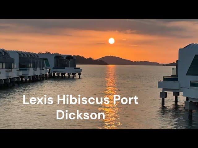 LEXIS HIBISCUS PORT DICKSON