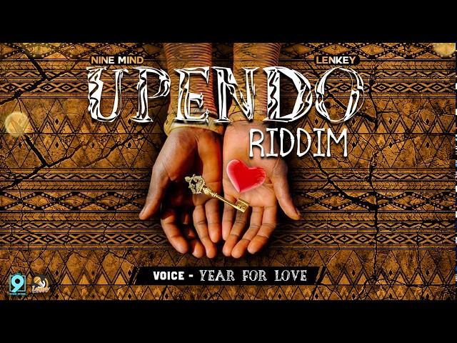 Voice - Year For Love ( Upendo Riddim )