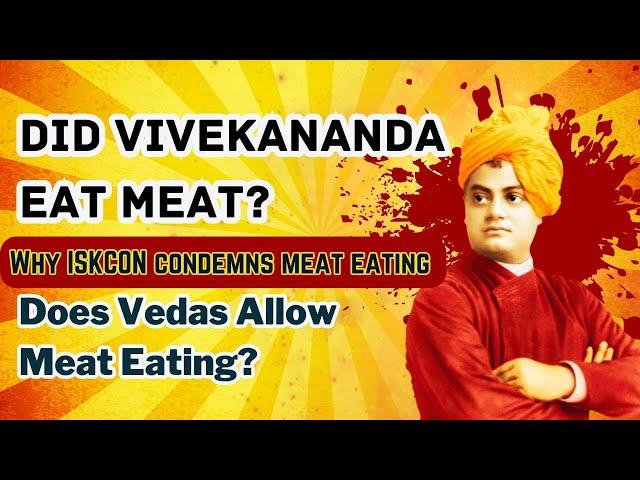 Reply to Vivekananda's Vedic Justifications for Meat-Eating | Do Vedas Advocate Eating Meat?