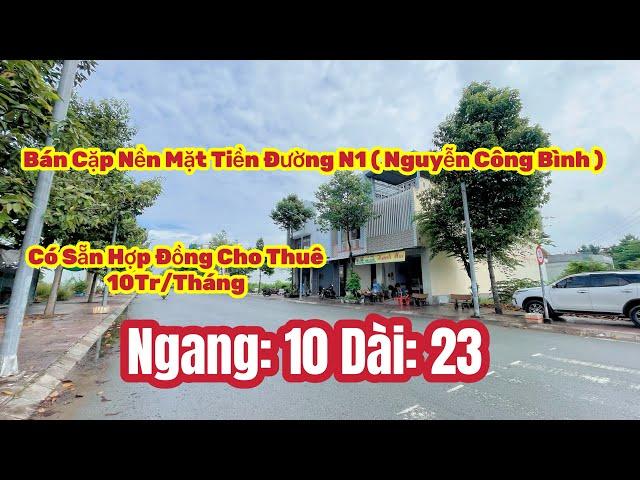 T546-BÁN CẶP NỀN BIỆT THỰ, MT ĐƯỜNG N1 ( NGUYỄN CÔNG BÌNH ) MỸTHO - VỊ TRÍ ĐẸP, GẦN NHIỀU TIỆN ÍCH