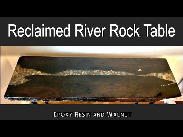 Reclaimed Walnut River Rock Table using Epoxy Resin // How to Make