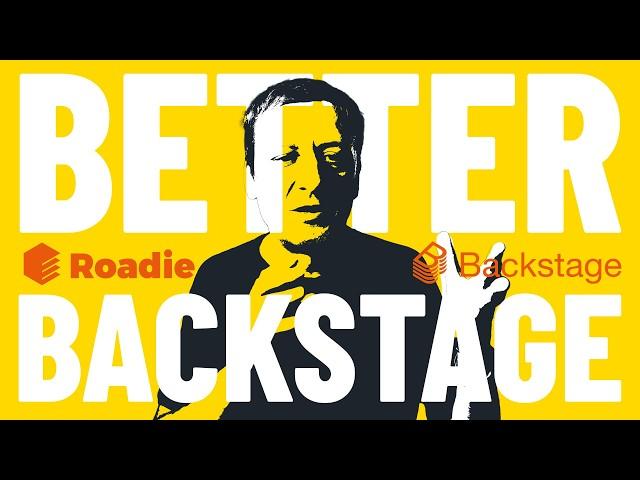 Surviving Backstage with Roadie: A Developer''s Nightmare or Dream?