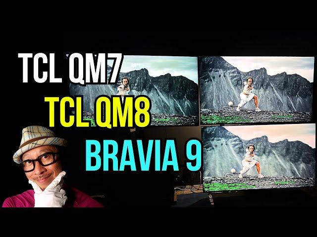 TCL QM7 vs QM8 vs Sony Bravia 9 side by side with your Q&A!