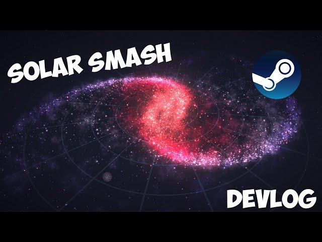 DevLog - Solar Smash (Steam) and Solar Smash v2.4