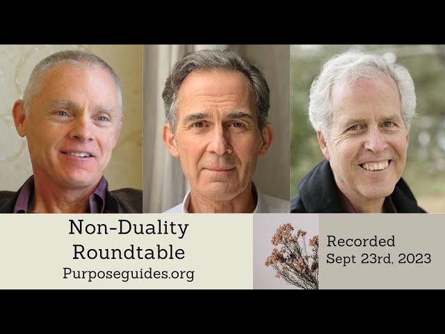 Non Duality Roundtable - Adyashanti, Rupert Spira & John Prendergast