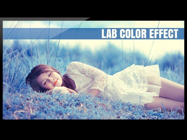 Photoshop: How to create color effects with color Lab