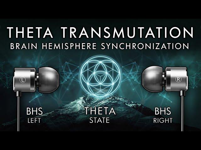 The THETA Transmutation - 8hr Brain Hemisphere Synchronization (BHS)