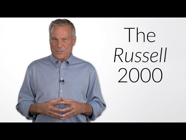 What Is the Russell 2000? And Why Is It Important?