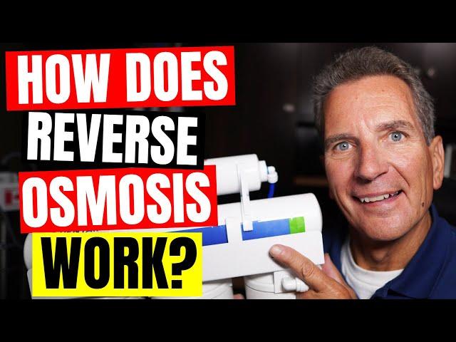 HOW does a REVERSE OSMOSIS Drinking Water System WORK?