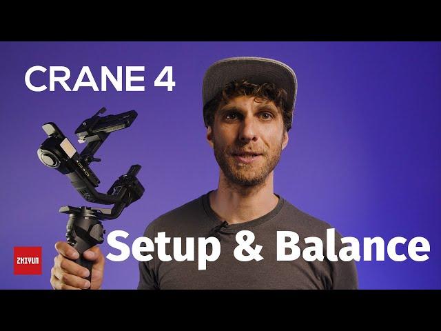 ZHIYUN CRANE 4 Official Tutorial PART 1:  Setup and Balance