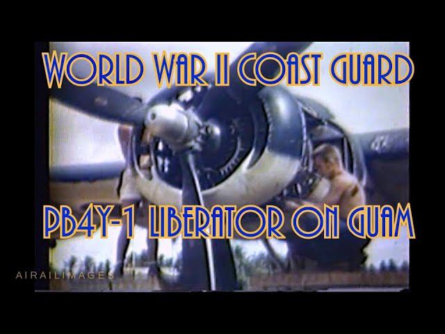 U.S. Coast Guard PB4Y-1 Liberator on Guam, July 1945 - Kodachrome Film