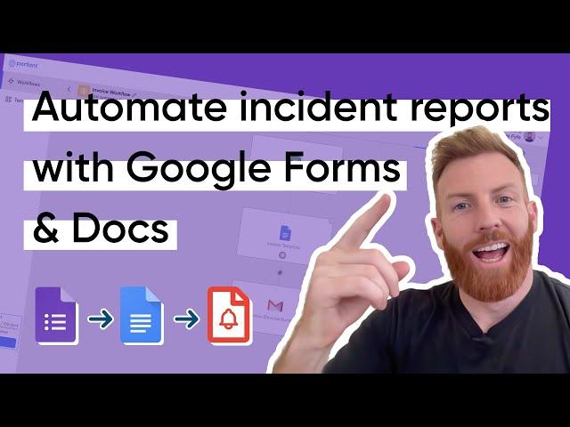 Simply automate your Incident Reports from Google Forms & Docs in minutes (Step by step)