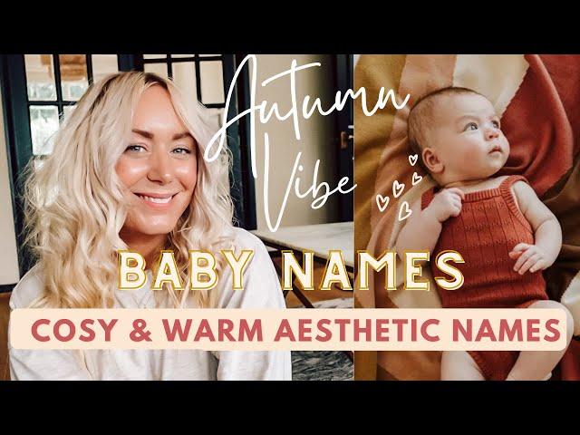 Warm & Cosy Aesthetic BABY NAMES Perfect For Autumn // SJ STRUM unique baby names