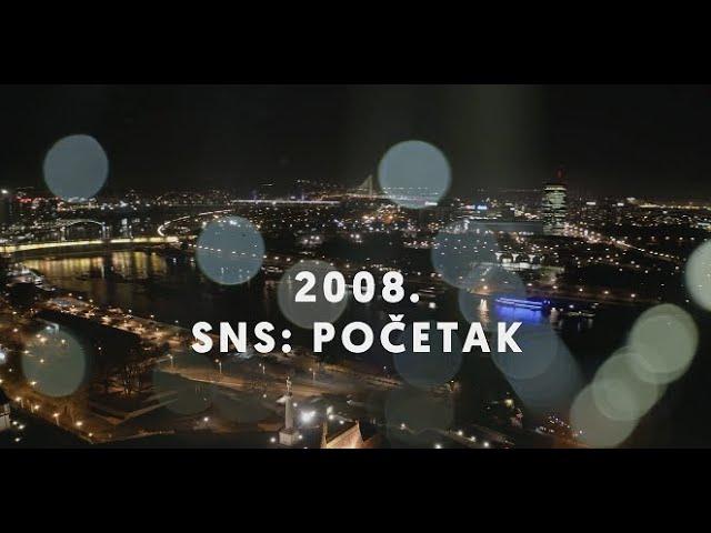 Dokumentarni film „SNS: Početak”