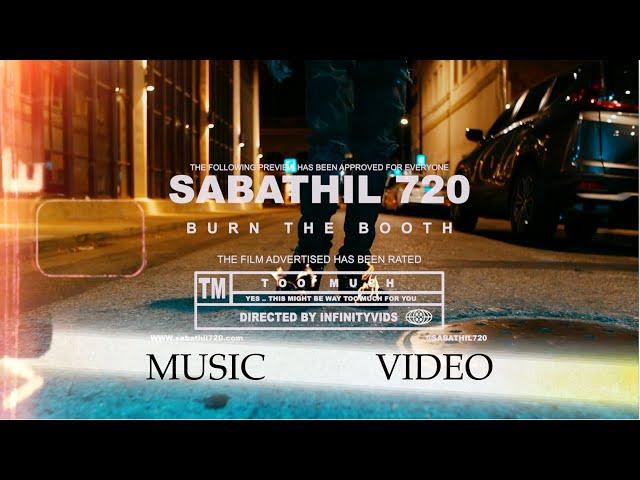 Sabathil720 - Burn The Booth (Offical Video)