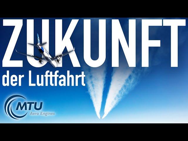 Zukunft der Luftfahrt! Können wir klimafreundlich fliegen? MTU Aero Engines im Interview - AeroNews