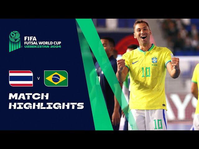 HIGHLIGHTS: Thailand v Brazil | FIFA Futsal World Cup Uzbekistan 2024