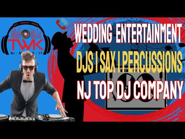 NJ DJ Company | TWK - DJ Company NJ | NJ Top DJ Company | DJ Company in New Jersey - NJ Latino DJ