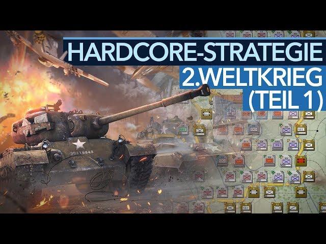 Die besten Hardcore-Strategiespiele im 2. Weltkrieg - Teil 1