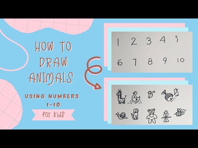 How to Draw Animals Using Numbers 1-10| For Kids