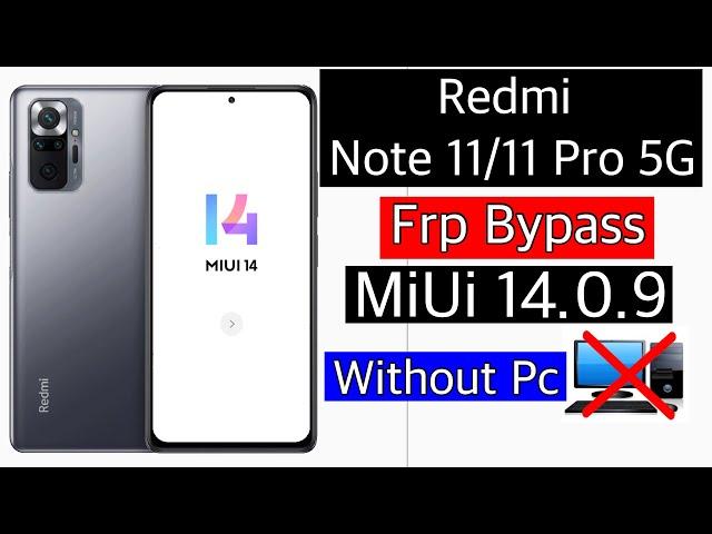 Redmi Note 11/11 Pro Frp Bypass Miui 14/Unlock google account lock -Without account backup/Restore