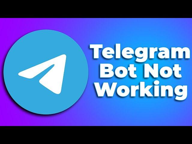 How To Fix Telegram Bot Not Working(2024) (Tutorial)