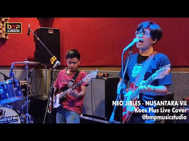 Neo Jibles - Nusantara VII (Koes Plus)