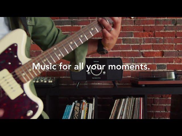 Music for all your moments.