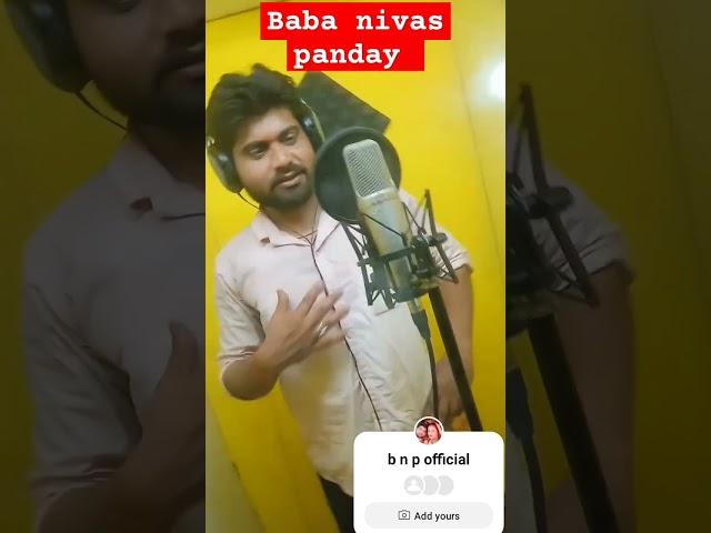 #baba nivas panday #