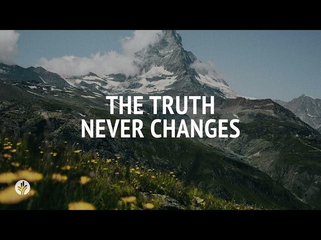 The Truth Never Changes | Audio Reading | Our Daily Bread Devotional | December 20, 2024