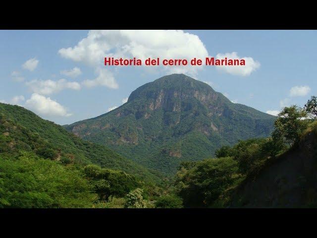 La historia del cerro de Mariana