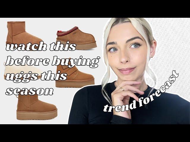 UGGS TREND FORECAST & FAVORITES *WATCH THIS BEFORE BUYING UGG BOOTS* I shesfrench