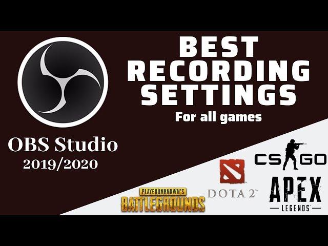 OBS Studio  2019/2020 - Best Recording Settings - 1080p 60 fps No Lag - OBS Latest Update -