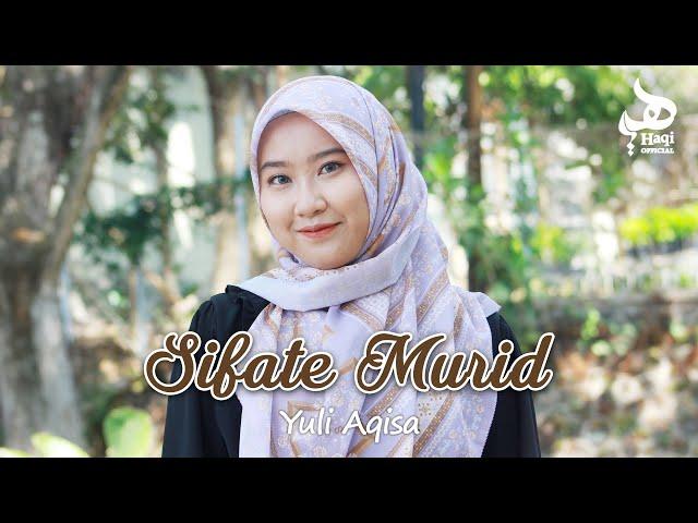 SIFATE MURID - Yuli Aqisa | Haqi Official