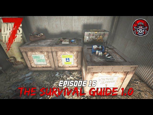 Tier 3 Questing - EP16 - 7 Days To Die 1.0 (The Survival Guide)