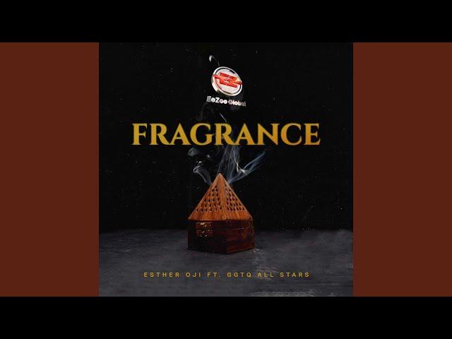 Fragrance (feat. GGTQ All Stars)