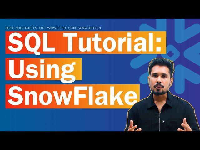 SQL Tutorial: Using Snowflake