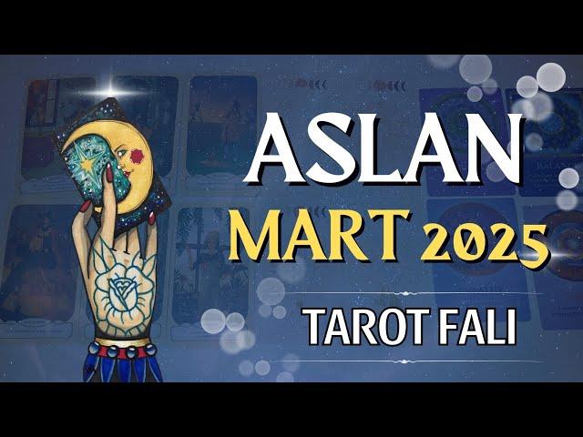 Aslan Burcu Mart 2025 Tarot Falı | Aylık Burç Yorumları