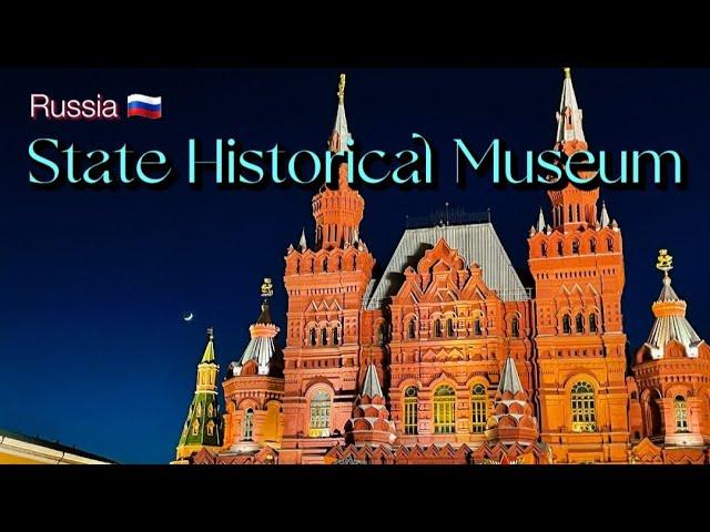 State Historical Museum at Moscow Russia