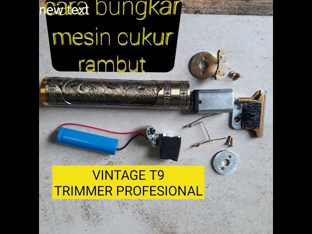 Bungkar alat cukur VINTAGE T9