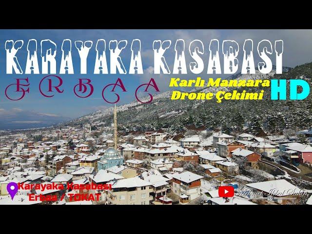 Karayaka Kasabası / ERBAA / TOKAT / Karlı Manzara - Drone Çekimi / 12.3.22